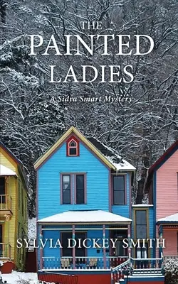 Le signore dipinte - The Painted Ladies