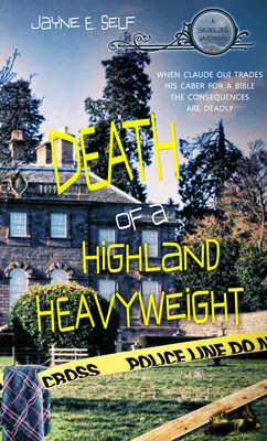 Morte di un peso massimo delle Highlands: Volume 2 - Death of a Highland Heavyweight: Volume 2