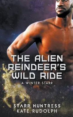 La corsa selvaggia della renna aliena - The Alien Reindeer's Wild Ride