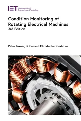 Monitoraggio delle condizioni delle macchine elettriche rotanti - Condition Monitoring of Rotating Electrical Machines