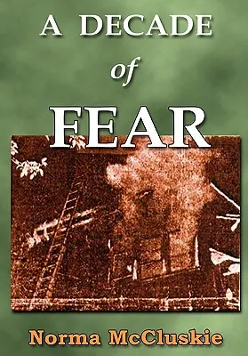 Un decennio di paura - A Decade of Fear