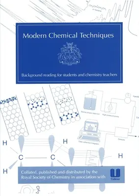 Tecniche chimiche moderne: Un riferimento essenziale per studenti e insegnanti - Modern Chemical Techniques: An Essential Reference for Students and Teachers