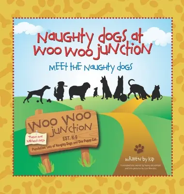 Incontro con i cani cattivi (Cani cattivi a Woo Woo Junction) - Meet the Naughty Dogs (Naughty Dogs at Woo Woo Junction)