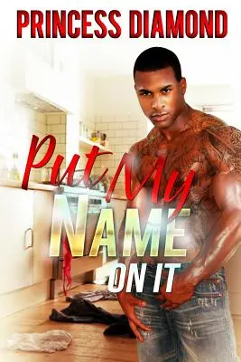 Mettici il mio nome - Put My Name On It