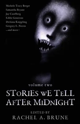 Storie che raccontiamo dopo mezzanotte - Stories We Tell After Midnight