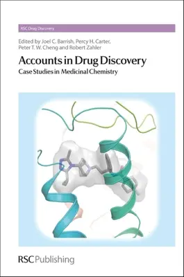 Conti nella scoperta dei farmaci: Casi di studio in Chimica Medicinale - Accounts in Drug Discovery: Case Studies in Medicinal Chemistry
