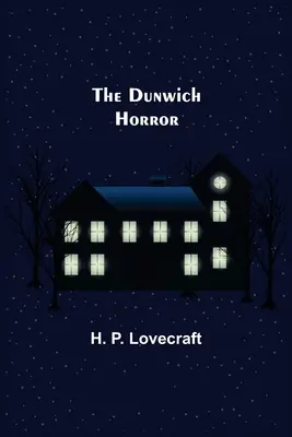 L'orrore di Dunwich - The Dunwich Horror