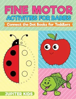 Attività di motricità fine per bambini - Libri “Unisci i puntini” per bambini piccoli - Fine Motor Activities for Babies - Connect the Dot Books for Toddlers