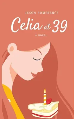 Celia a 39 anni - Celia at 39
