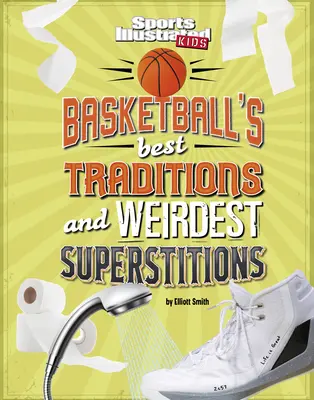 Le migliori tradizioni e le più strane superstizioni del basket - Basketball's Best Traditions and Weirdest Superstitions