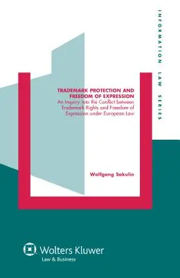 Protezione dei marchi e libertà di espressione: An Injuiry Into the Conflict Between Trademark Rights and Freedom of Expression Under European Law (Il conflitto tra diritti di marchio e libertà di espressione secondo il diritto europeo) - Trademark Protection and Freedom of Expression: An Injuiry Into the Conflict Between Trademark Rights and Freedom of Expression Under European Law