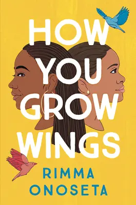Come crescono le ali - How You Grow Wings