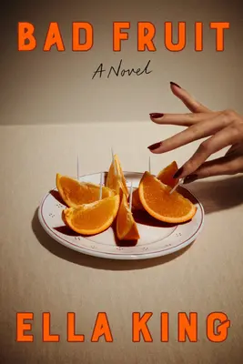 Frutti cattivi - Bad Fruit