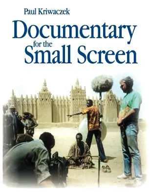 Documentari per il piccolo schermo - Documentary for the Small Screen