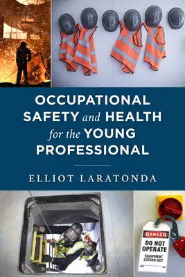 Sicurezza e salute sul lavoro per giovani professionisti - Occupational Safety and Health for the Young Professional