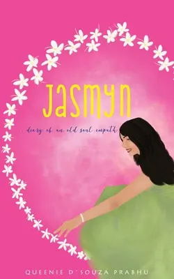 Jasmyn - Diario di una vecchia anima empatica - Jasmyn - Diary of an old soul empath