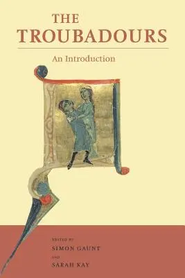 I trovatori: Un'introduzione - The Troubadours: An Introduction