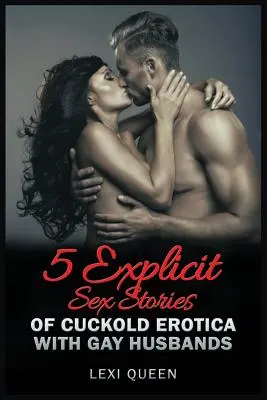 5 Storie di sesso esplicite di Erotica Cuckold con mariti gay - 5 Explicit Sex Stories of Cuckold Erotica with Gay Husbands