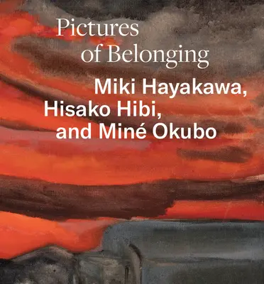 Immagini di appartenenza: Miki Hayakawa, Hisako Hibi e Min Okubo - Pictures of Belonging: Miki Hayakawa, Hisako Hibi, and Min Okubo