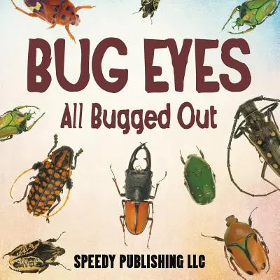 Occhi di insetto - Tutti insospettiti - Bug Eyes - All Bugged Out