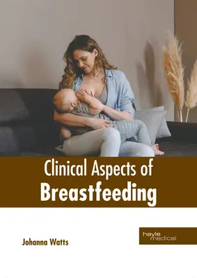 Aspetti clinici dell'allattamento al seno - Clinical Aspects of Breastfeeding