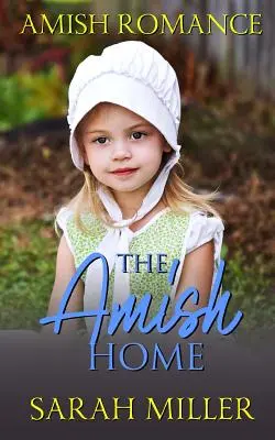 La casa amish - The Amish Home