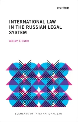 Il diritto internazionale nel sistema giuridico russo - International Law in the Russian Legal System