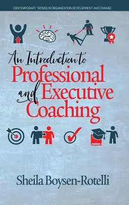 Introduzione al coaching professionale ed esecutivo - An Introduction to Professional and Executive Coaching