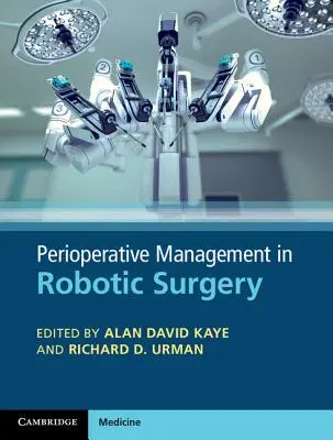 Gestione perioperatoria della chirurgia robotica - Perioperative Management in Robotic Surgery