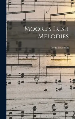 Melodie irlandesi di Moore - Moore's Irish Melodies