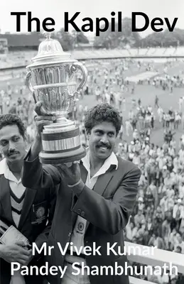 Il Kapil Dev - The Kapil Dev