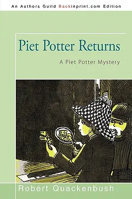 Il ritorno di Piet Potter: Un mistero di Piet Potter - Piet Potter Returns: A Piet Potter Mystery