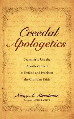 Apologetica creduta - Creedal Apologetics