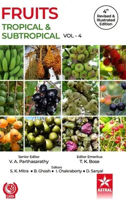 Frutti: Tropicali e subtropicali Vol 4ª ed. riveduta e illustrata - Fruits: Tropical and Subtropical Vol 4 4th Revised and Illustrated edn