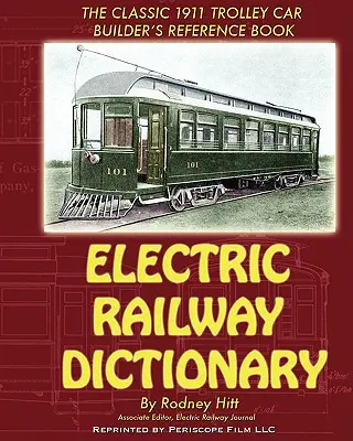 Dizionario delle ferrovie elettriche - Electric Railway Dictionary