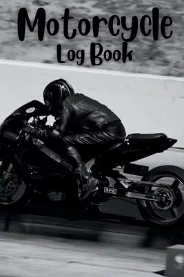 Diario di bordo della moto: Traccia le tue avventure e la manutenzione con il Diario della moto Traccia le tue avventure su due ruote: Diario della moto: tracciare le avventure e la manutenzione con il Diario della moto - Motorcycle Log Book: Track Your Adventures and Maintenance with the Motorcycle Log Book Tracking Your Two-Wheeled Adventures: Motorcycle Lo