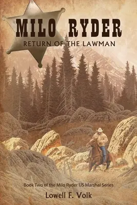 Milo Ryder: Il ritorno dell'uomo di legge - Milo Ryder: Return of the Lawman