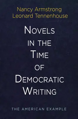 Romanzi al tempo della scrittura democratica: L'esempio americano - Novels in the Time of Democratic Writing: The American Example