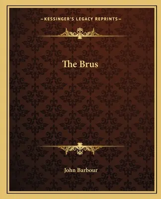 Il Brus - The Brus