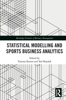 Modellistica statistica e analisi delle imprese sportive - Statistical Modelling and Sports Business Analytics