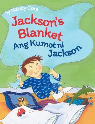 La coperta di Jackson / Ang Kumot ni Jackson: Libri per bambini Babl in tagalog e inglese - Jackson's Blanket / Ang Kumot ni Jackson: Babl Children's Books in Tagalog and English
