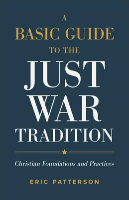 Guida di base alla tradizione della guerra giusta - Basic Guide to the Just War Tradition