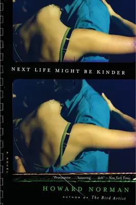 La prossima vita potrebbe essere più gentile - Next Life Might Be Kinder