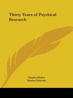 Trent'anni di ricerca psichica - Thirty Years of Psychical Research