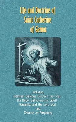 Vita e dottrina di Santa Caterina da Genova - Life and Doctrine of Saint Catherine of Genoa