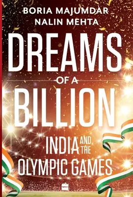 Sogni di un miliardo: L'India e la storia delle Olimpiadi - Dreams of a Billion: India and the Olympics Story