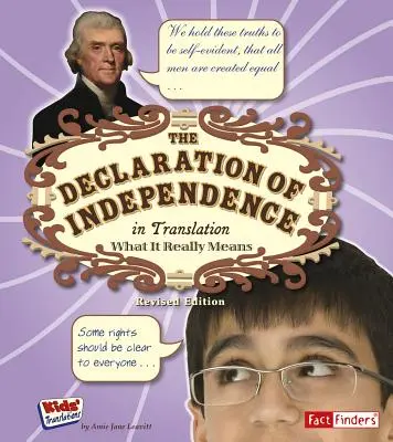 La Dichiarazione di Indipendenza tradotta: Cosa significa veramente - The Declaration of Independence in Translation: What It Really Means