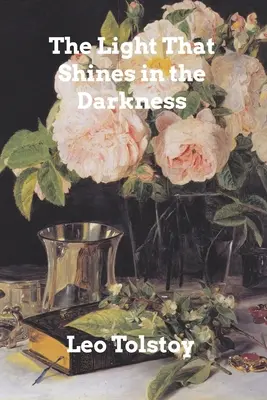 La luce splende nelle tenebre - The Light Shines in Darkness