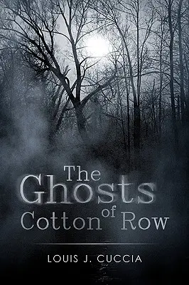 I fantasmi di Cotton Row - The Ghosts of Cotton Row