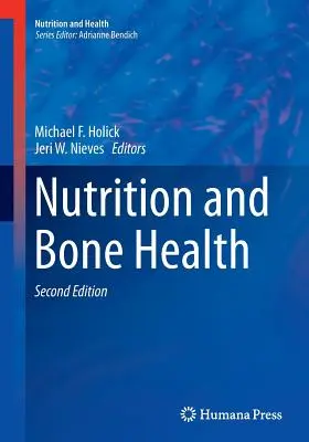 Nutrizione e salute delle ossa - Nutrition and Bone Health